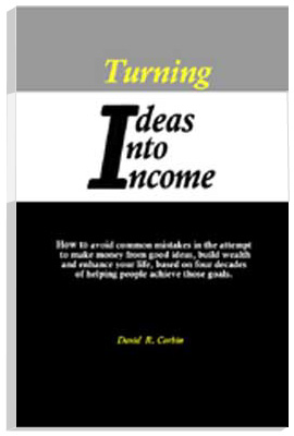 Turning Ideas Into Income